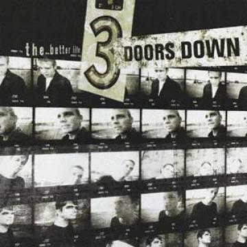 3 Doors Down The Better Life