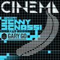 Benny Benassi Feat. Gary Go - Cinema