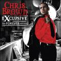 Chris Brown - Exclusive. The Forever Edition