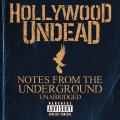 Hollywood Undead - Notes From The Underground. Unabridged