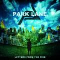 Park Lane - Letters from the Fire