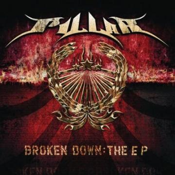 Pillar Broken Down-The EP