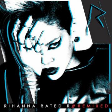 Rihanna Rated R (Remixed)