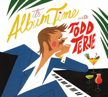 Todd Terje It's Album Time