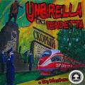 Umbrella (ex Vendetta) - Скорый